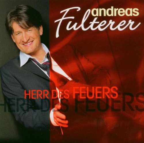 Andreas Fulterer - Herr des Feuers - Zortam Music
