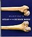 Martini's Atlas of the Human Body 9th Revised edition by Martini, Frederic H. (2012) Spiral-bound