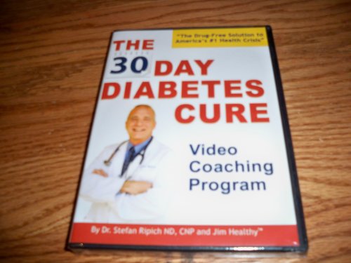 The 30 Day Diabetes Cure by Dr. Stefan Ripich ND - Video Coaching Program DVD