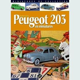 Peugeot 203 en miniatures