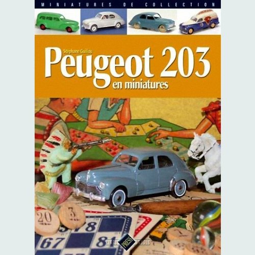 Peugeot 203 en miniatures