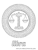 Color My Cover Notebook (Libra): Therapeutic notebook for writing, journaling, and note-taking with coloring design on cover for inner peace, calm, ... Coloring Notebooks and Journals) (Volume 7) by ZenMaster Coloring Books