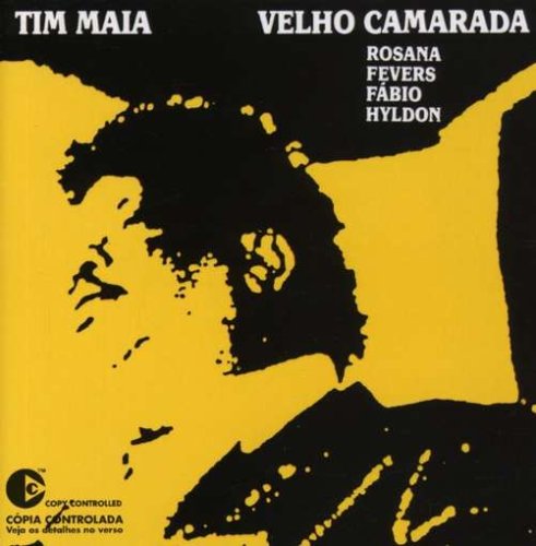 Tim Maia - Velhos camaradas - Zortam Music
