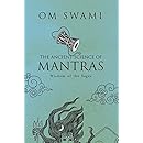 The Ancient Science of Mantras: Wisdom of the Sages