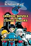 Graphic Novels and Comic Books (Reference Shelf) by