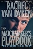 "The Matchmaker's Playbook (Wingmen Inc.)" av Rachel Van Dyken