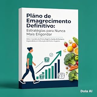 Livro Plano de Emagrecimento Definitivo: Estratégias para Nunca Mais Engordar
