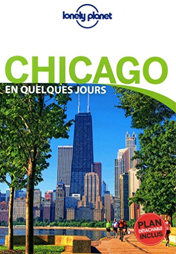 Chicago En quelques jours 2ed (French Edition) by Karla Zimmerman