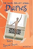 Kate's Special Secret #5 (Royal Ballet School Diaries)