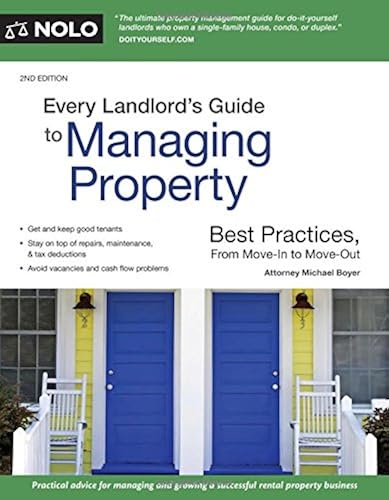 Download Every Landlord's Guide to Managing Property: Best Practices, from Move-In to Move-Out PDF
