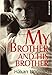 My Brother and his Brother: A gay story about a brotherly love by