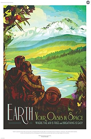 New EARTH: Your Oasis In Space - NASA JPL Space Tourism Travel Poster 12" x 18" (Unframed)