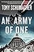 An Army of One: A John Rossett Novel by Tony Schumacher