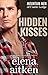 Hidden Kisses (A Castle Mountain Lodge Romance Series Book 2)