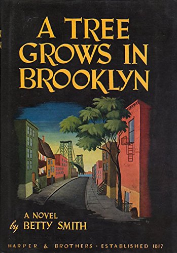 A Tree Grows in Brooklyn - Reprint of Original 1943 Edition