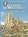 Les voyages de Jhen : Les Baux de Provence by 