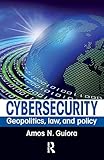 Cybersecurity by Amos N. Guiora