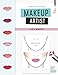 Makeup Artist Lip Charts (The Beauty Studio Collection) by Gina M Reyna