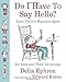Do I Have to Say Hello? Aunt Delia's Manners Quiz for Kids and Their Grownups