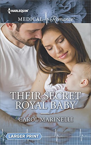 Their Secret Royal Baby (Harlequin Medical Romance)