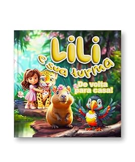 Livro Lili e sua turma: De volta para casa!