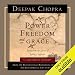 Power, Freedom, and Grace: Living from the Source of Lasting Happiness by 