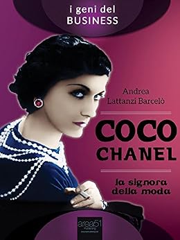 Amazon Com Coco Chanel La Signora Della Moda Italian