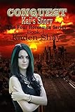 Conquest: Kai's Story (The Four Horsemen Book 1) by 
