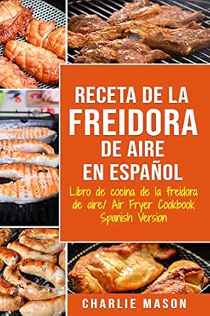 Receta De La Freidora De Aire Libro De Cocina De La Freidora De ...