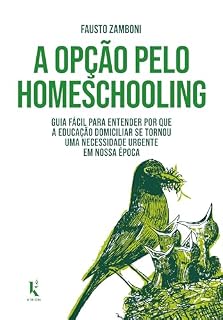 Livro A opção pelo homeschooling