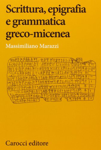 Scrittura, epigrafia e grammatica greco-micenea at Amazon
