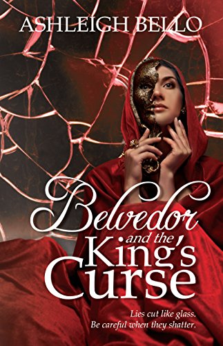 Belvedor and the King's Curse (The Belvedor Saga Book 2)