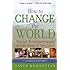 How to Change the World: Social Entrepreneurs and the Power of New Ideas, Updated Edition