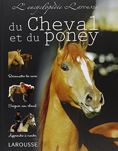 Download L'encyclopedie Larousse du Cheval et du Poney (French Edition)