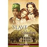 A Slave of the Shadows