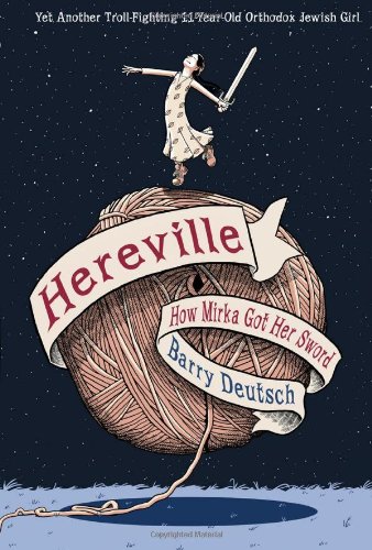 Hereville: How Mirka Got Her Sword, Books Central