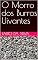 Livro O Morro dos Burros Uivantes (Relatos reais de pessoas nada respeitáveis)
