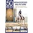 50 Best Arena Exercises and Patterns: Essential Schooling for English and Western Riders