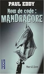 Nom de code, Mandragore