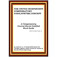 The United Independent Compensatory Code/System/Concept: A Compensatory Counter-Racist Codified Word Guide