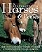 The Complete Illustrated Encyclopedia of Horses & Ponies by 