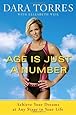 Age Is Just a Number: Achieve Your Dreams at Any Stage in Your Life