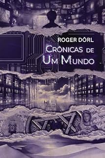 Livro Crônicas de Um Mundo