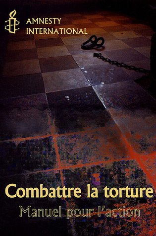 Combattre la torture