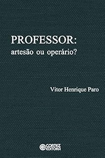 Livro Professor: artesão ou operário?