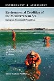 Environmental Condition of the Mediterranean Sea : European Community Countries, , 9048143225