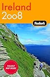 Fodor's Ireland 2008 (Travel Guide) by 