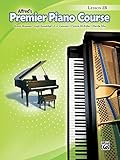 Premier Piano Course Lesson Book, Bk 2B by Dennis Alexander, Gayle Kowalchyk