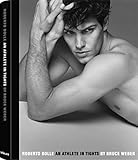 Roberto Bolle: An Athlete in Tights by 