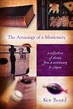 The Amusings of a Missionary: A collection of stories from a missionary to Japan by 